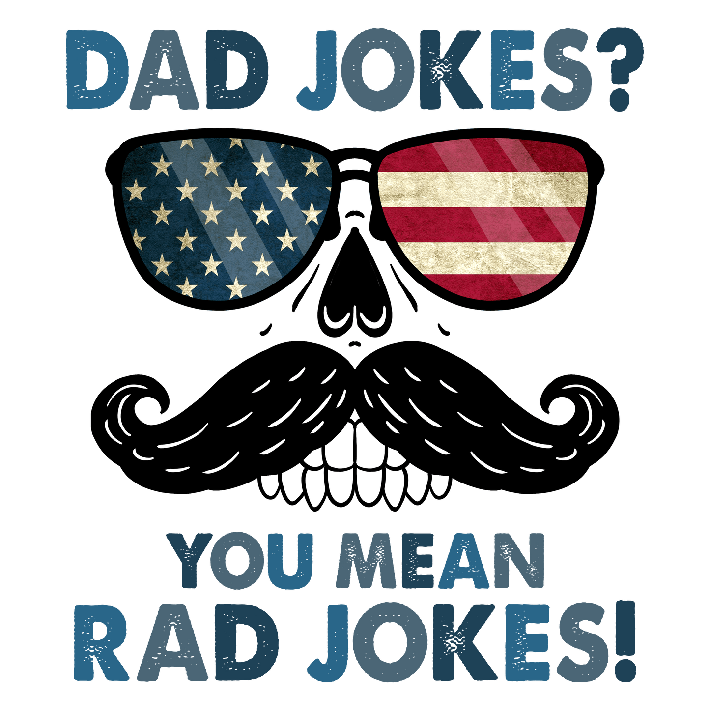 Funny Dad Jokes Design - DTF Ready To Press
