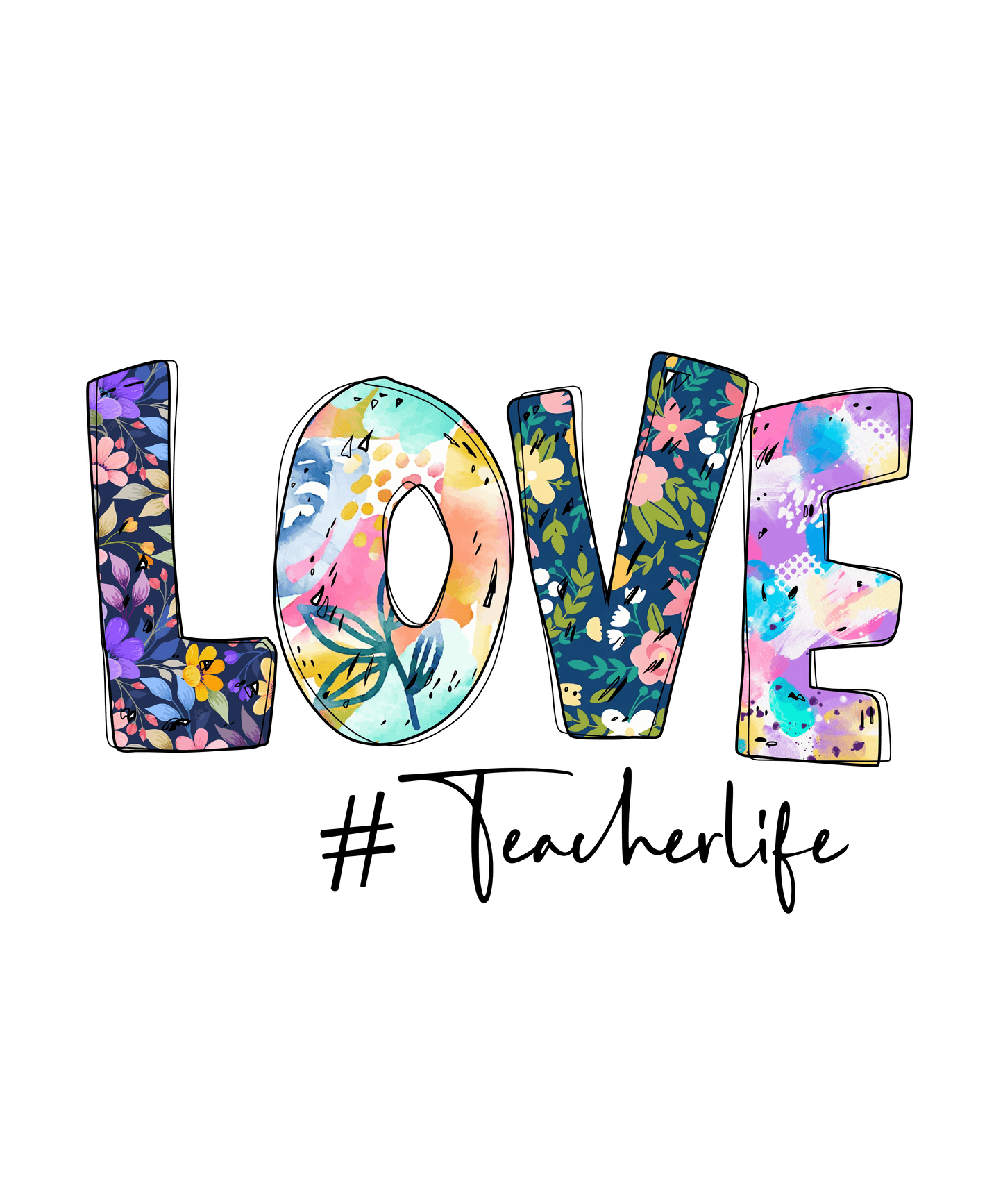 Love Teacher Life Design - DTF Ready To Press