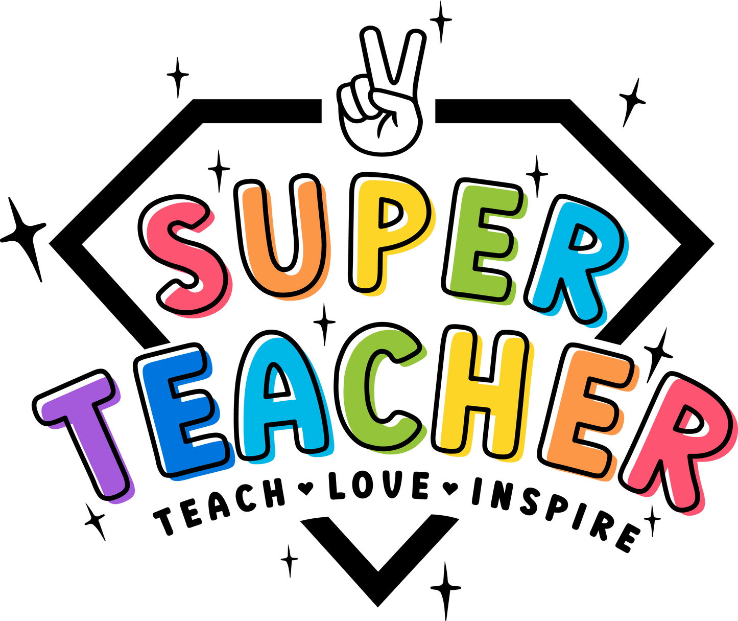 Super Teacher Design - DTF Ready To Press