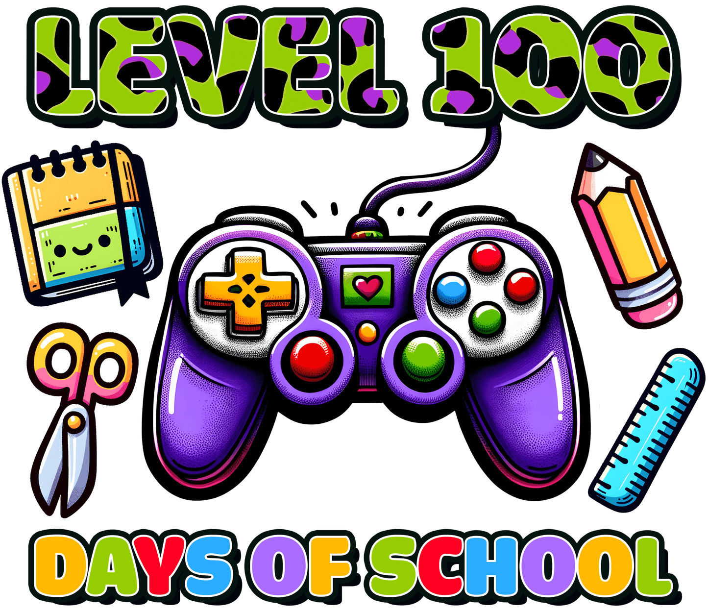 Level 100 Days Of School Design - DTF Ready To Press