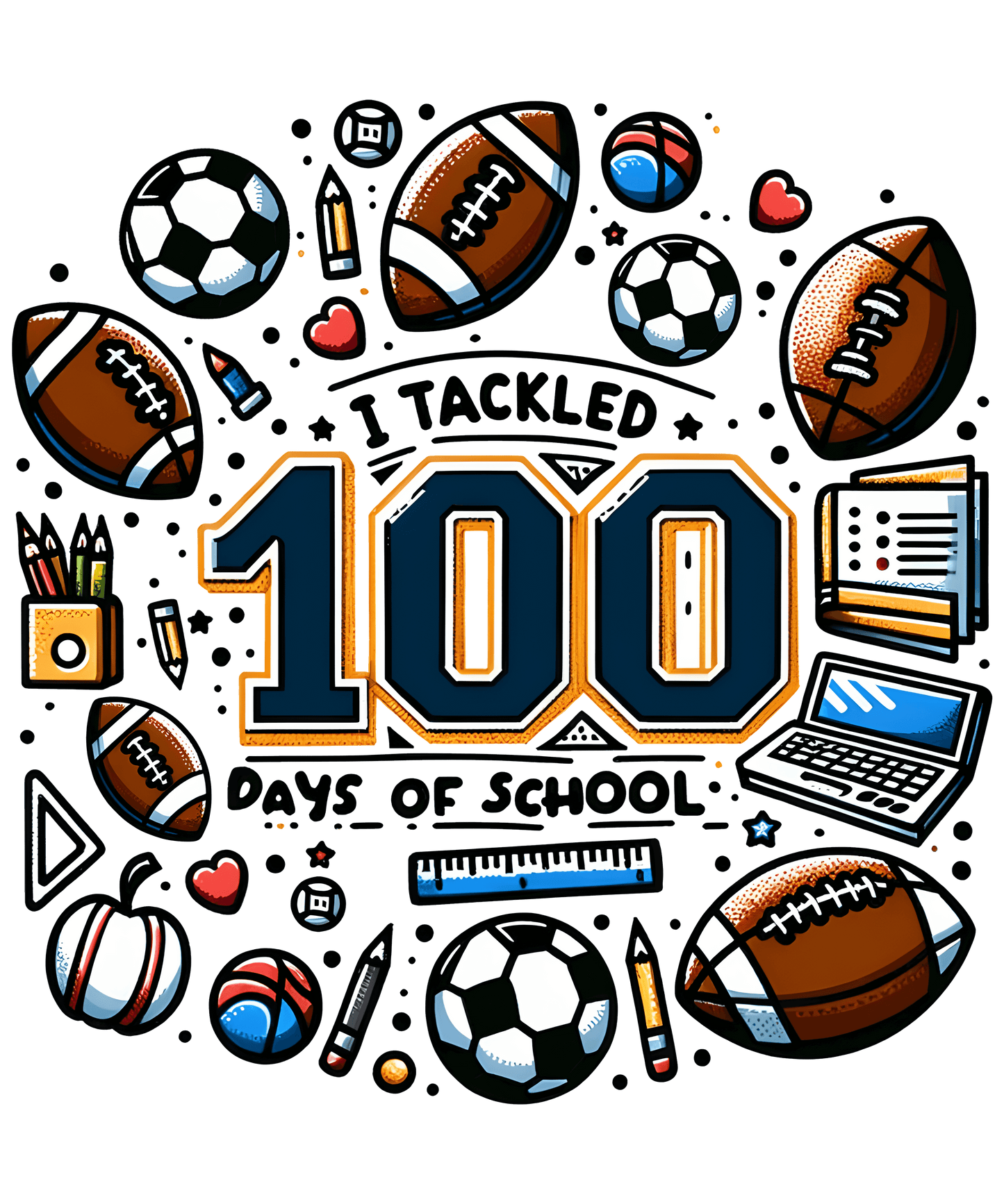 I Tackled 100 Days Of School Sport Lover Football Design - DTF Ready To Press