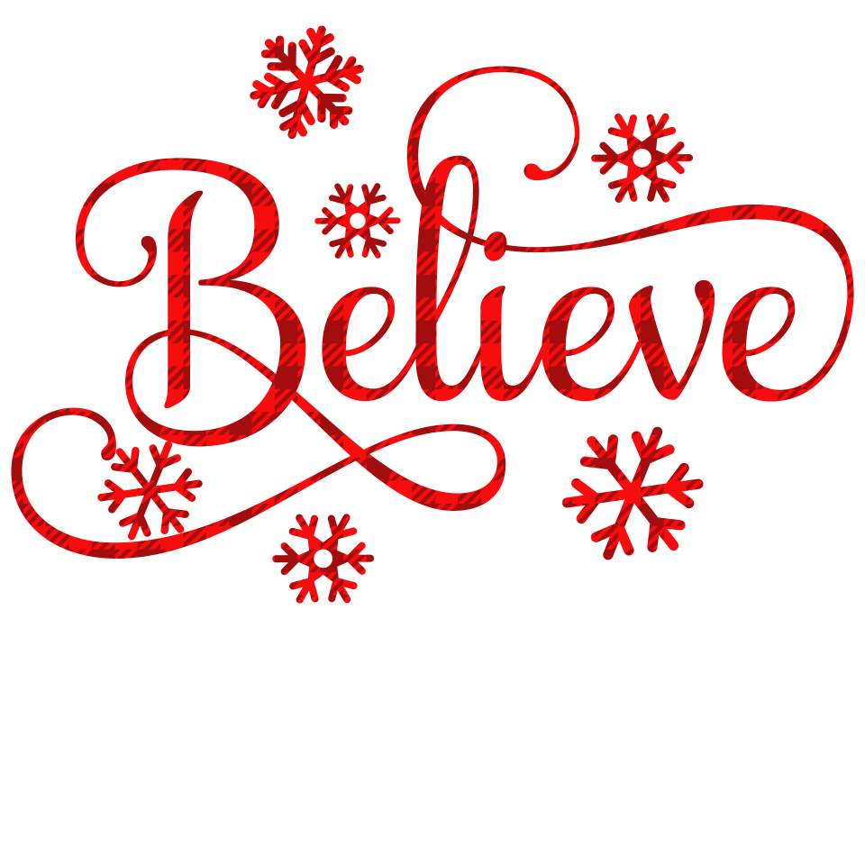 Christmas Believe Design - DTF Ready To Press
