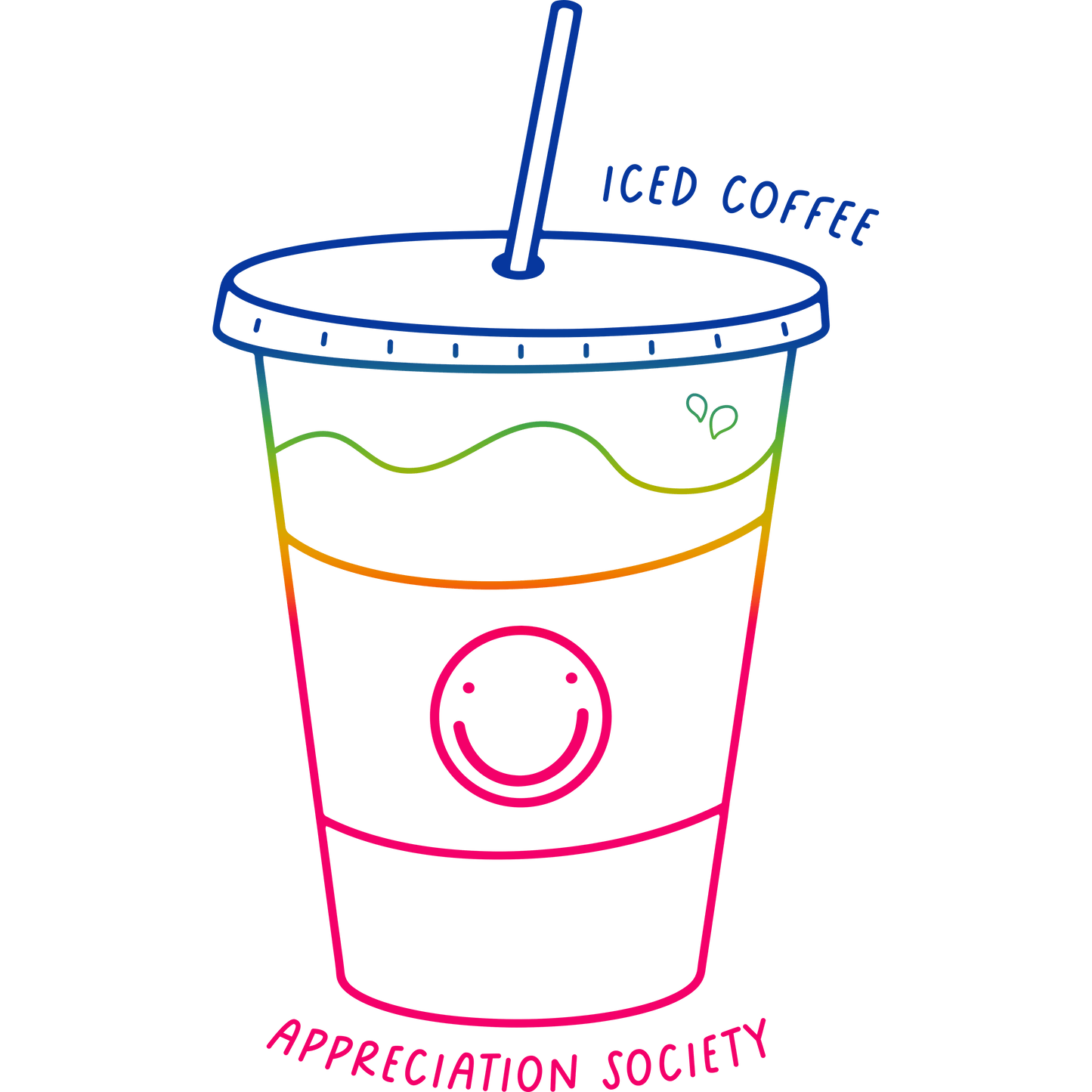 Iced Coffee Appreciation Society Design - DTF Ready To Press
