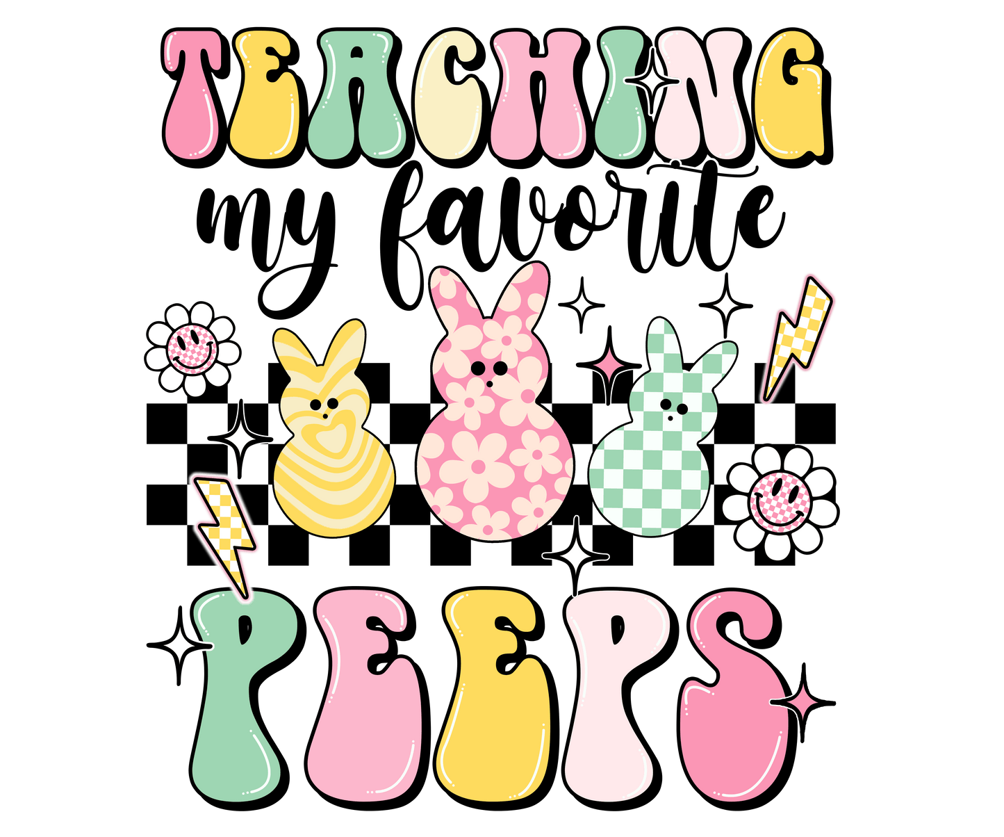 Teaching My Favorite Peeps Easter Design - DTF Ready To Press