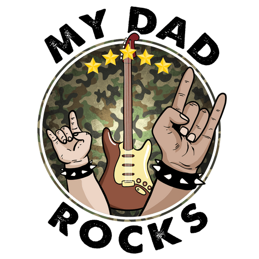 My Dad Rocks Father's Day Design - DTF Ready To Press