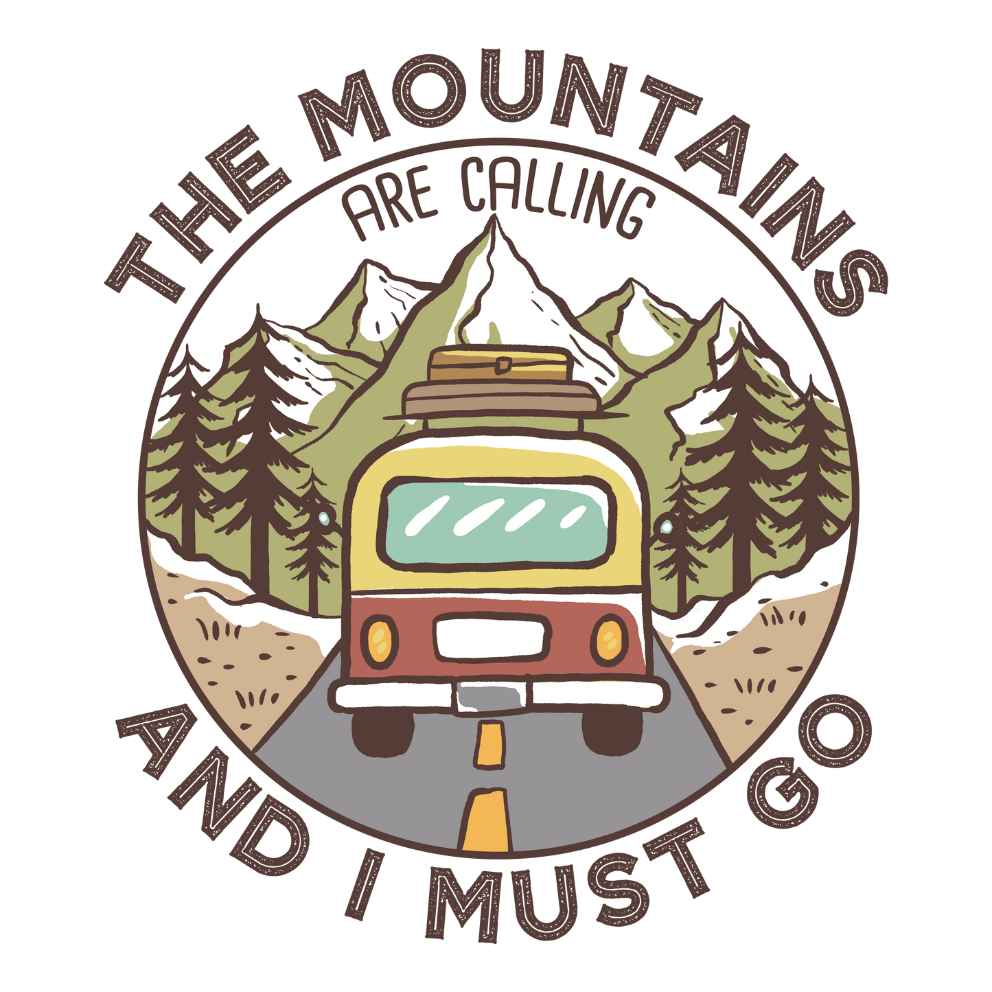The Mountains Are Calling Design - DTF Ready To Press