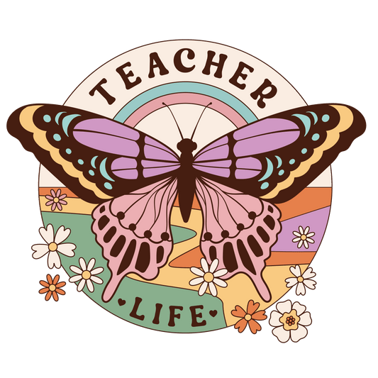 Teacher Life Design - DTF Ready To Press