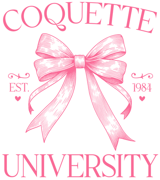 Coquette University Design - DTF Ready To Press