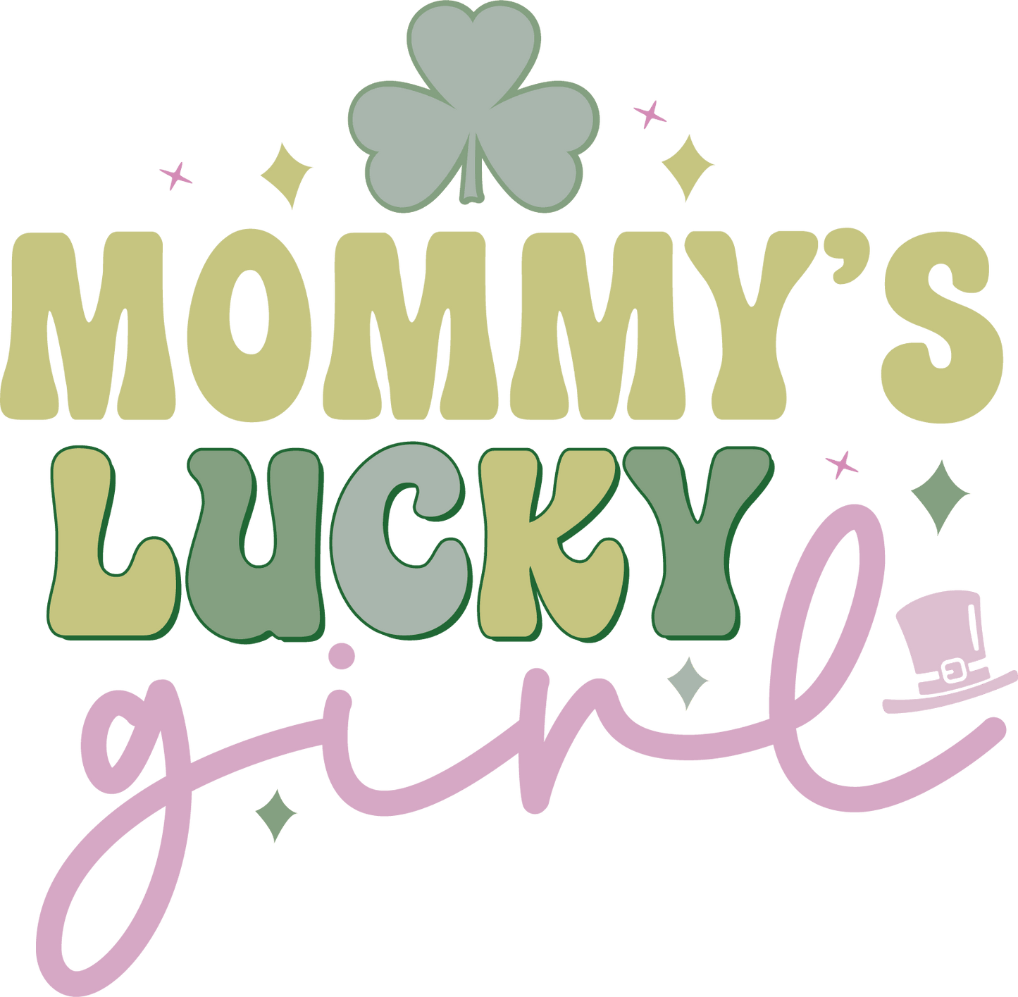 Mommy's Lucky Girl Saint Patrick's Day Design - DTF Ready To Press