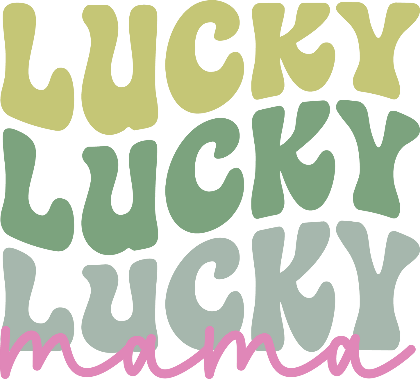 Lucky Mama Saint Patrick's Day Design - DTF Ready To Press