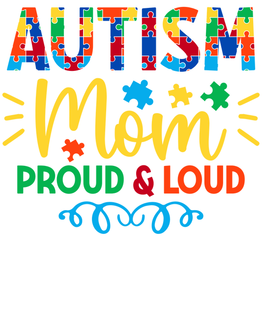 Autism Mom Design - DTF Ready To Press