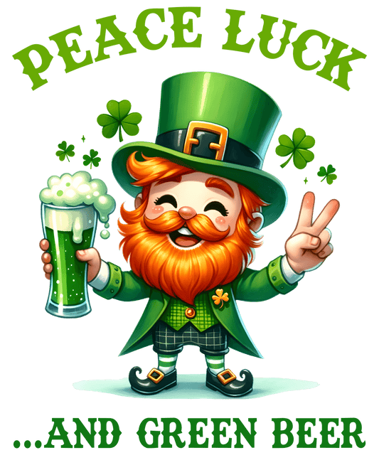 Peace Luck Funny St Patrick's Day Design- DTF Ready To Press