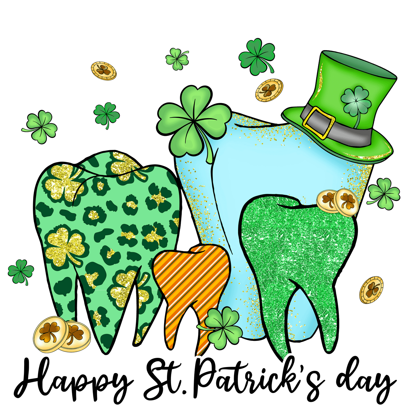 Happy Saint Patrick's Day Dentist Design - DTF Ready To Press