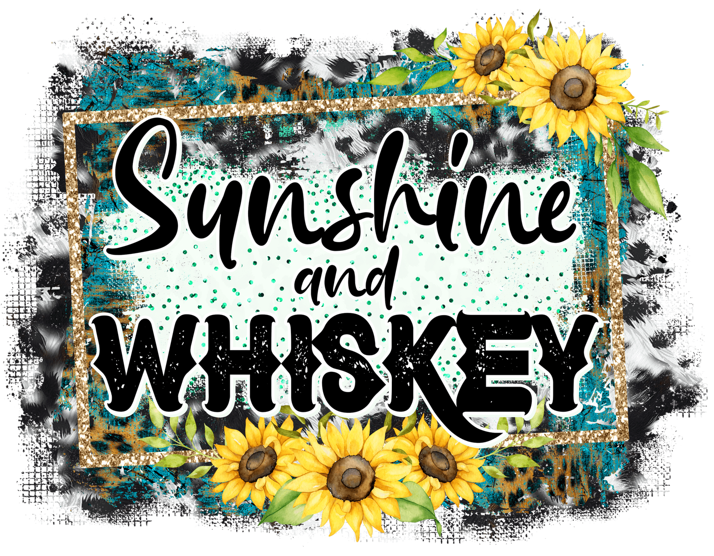 Sunshine And Whiskey West Design - DTF Ready To Press