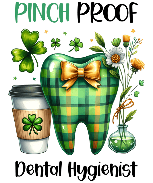 Lucky Dental Hygienist ST. Patrick's Day Design- DTF Ready To Press