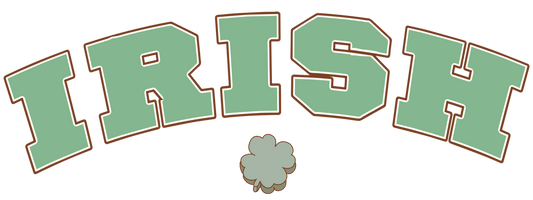 Irish Holiday Design - DTF Ready To Press