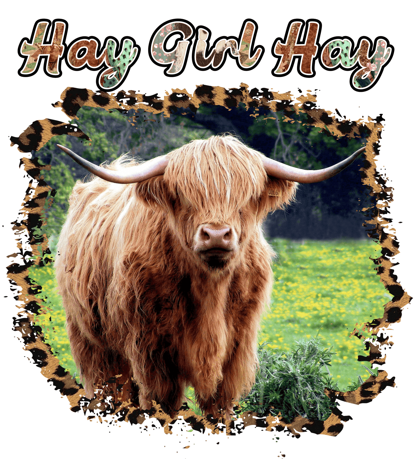 Hay Girl Hay Cow Design - DTF Ready To Press