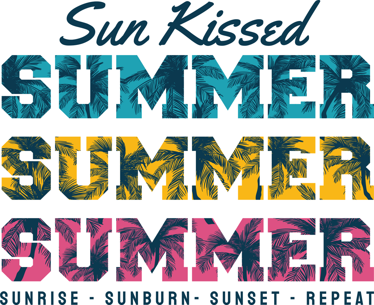 Sun Kissed Summer Design - DTF Ready To Press