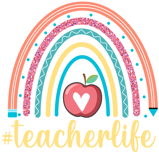 Teacher Life Design - DTF Ready To Press