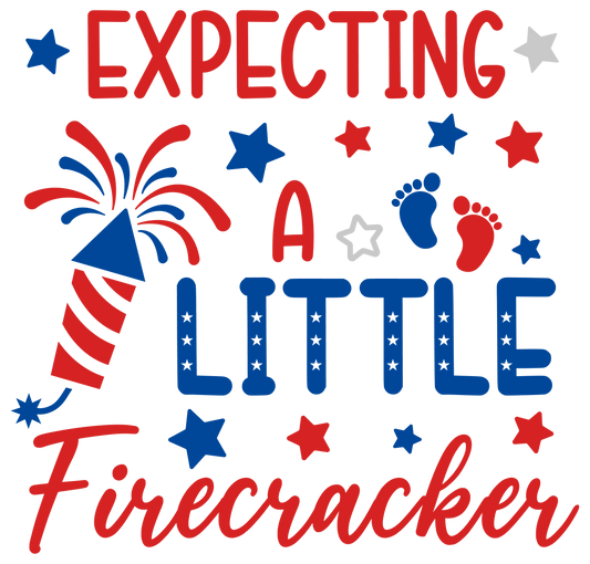 Expecting A Little Firecracker 4th Of July Design - DTF Ready To Press