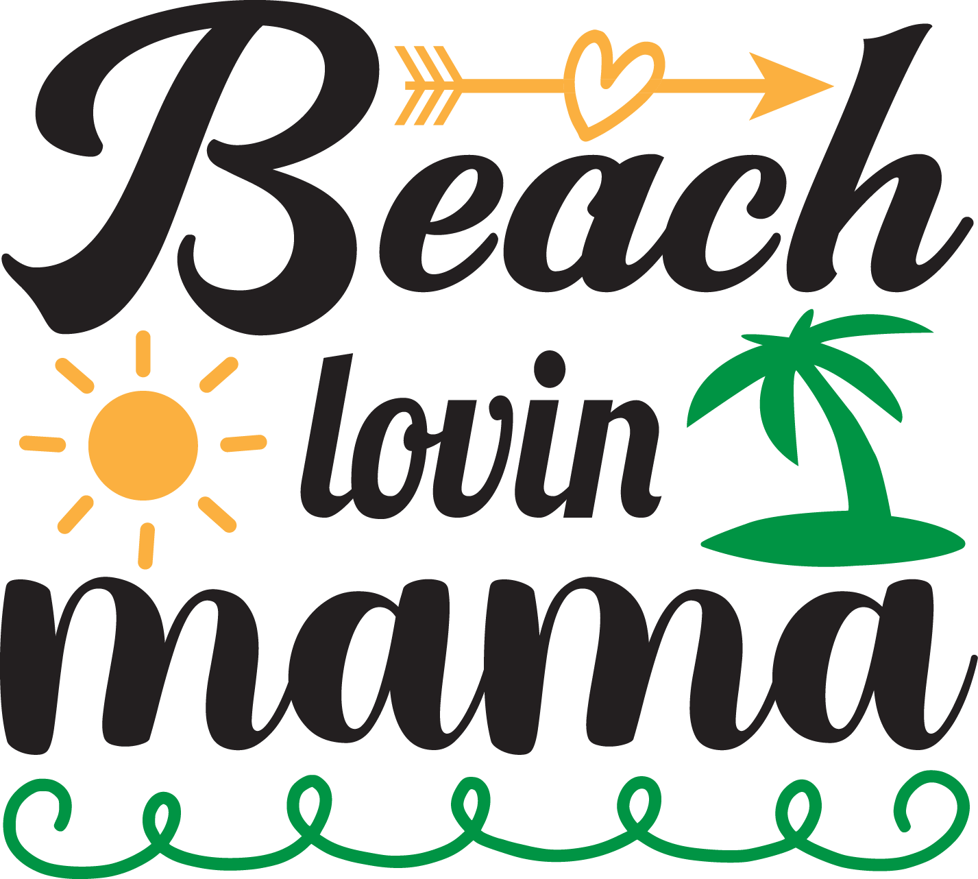 Beach Lovin Mama Design - DTF Ready To Press