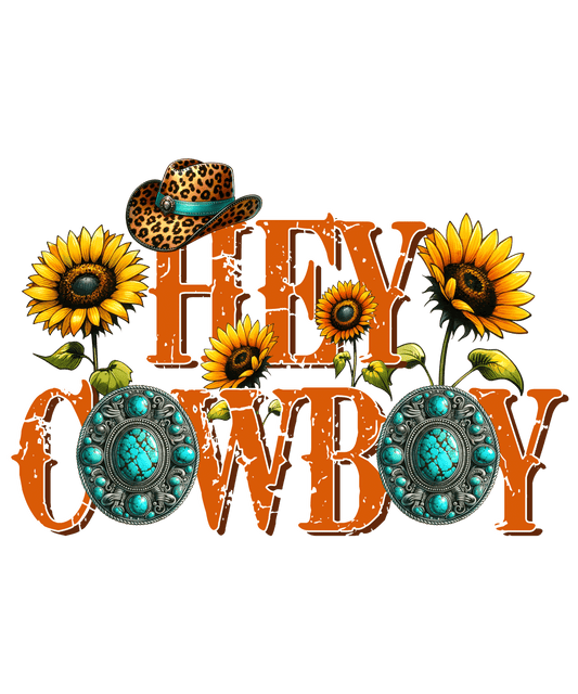 Hey Cowboy Sunflower Western Design - DTF Ready To Press