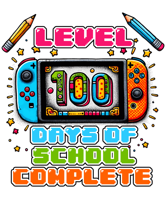 Level 100 Days Of School Complete Design - DTF Ready To Press