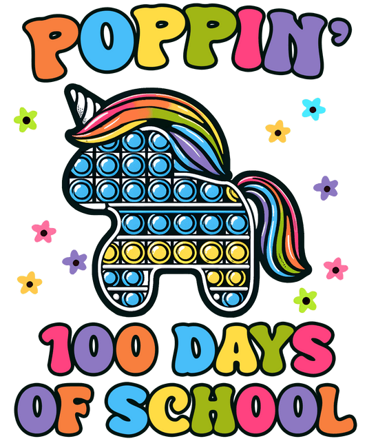Poppin��� 100 Days of School Design - DTF Ready To Press