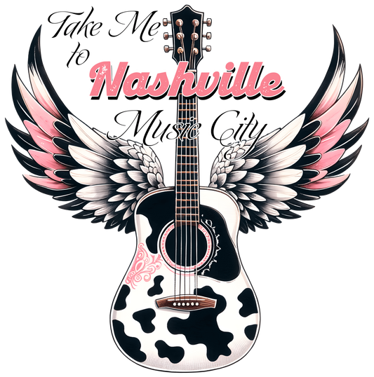 Take Me To Nashville Music City Western Design - DTF Ready To Press