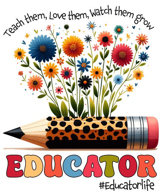 Educator Life Teacher Day Design - DTF Ready To Press