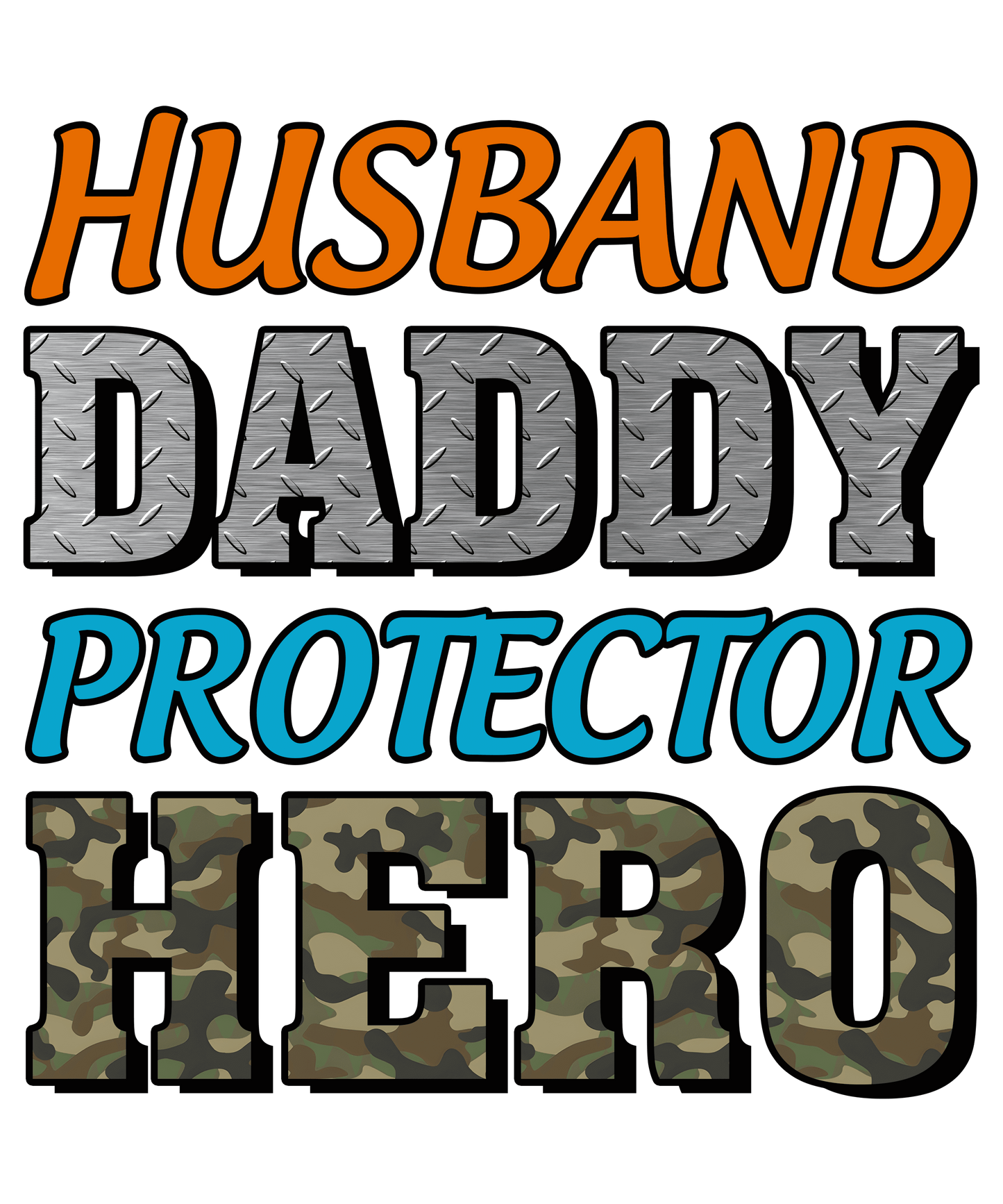 Husband Daddy Protector Hero Design - DTF Ready To Press