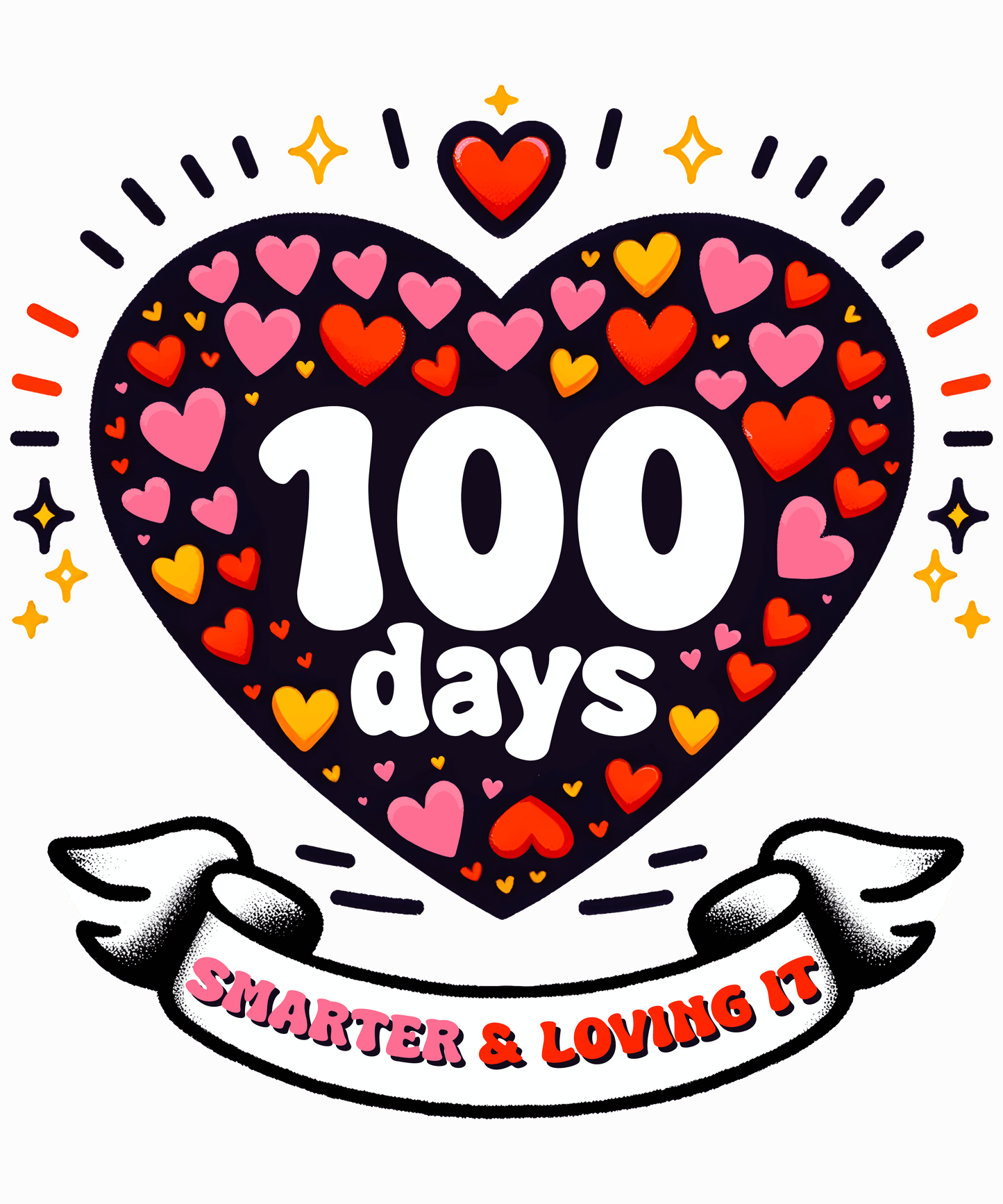 100 Days Smarter And Loving It School Design - DTF Ready To Press