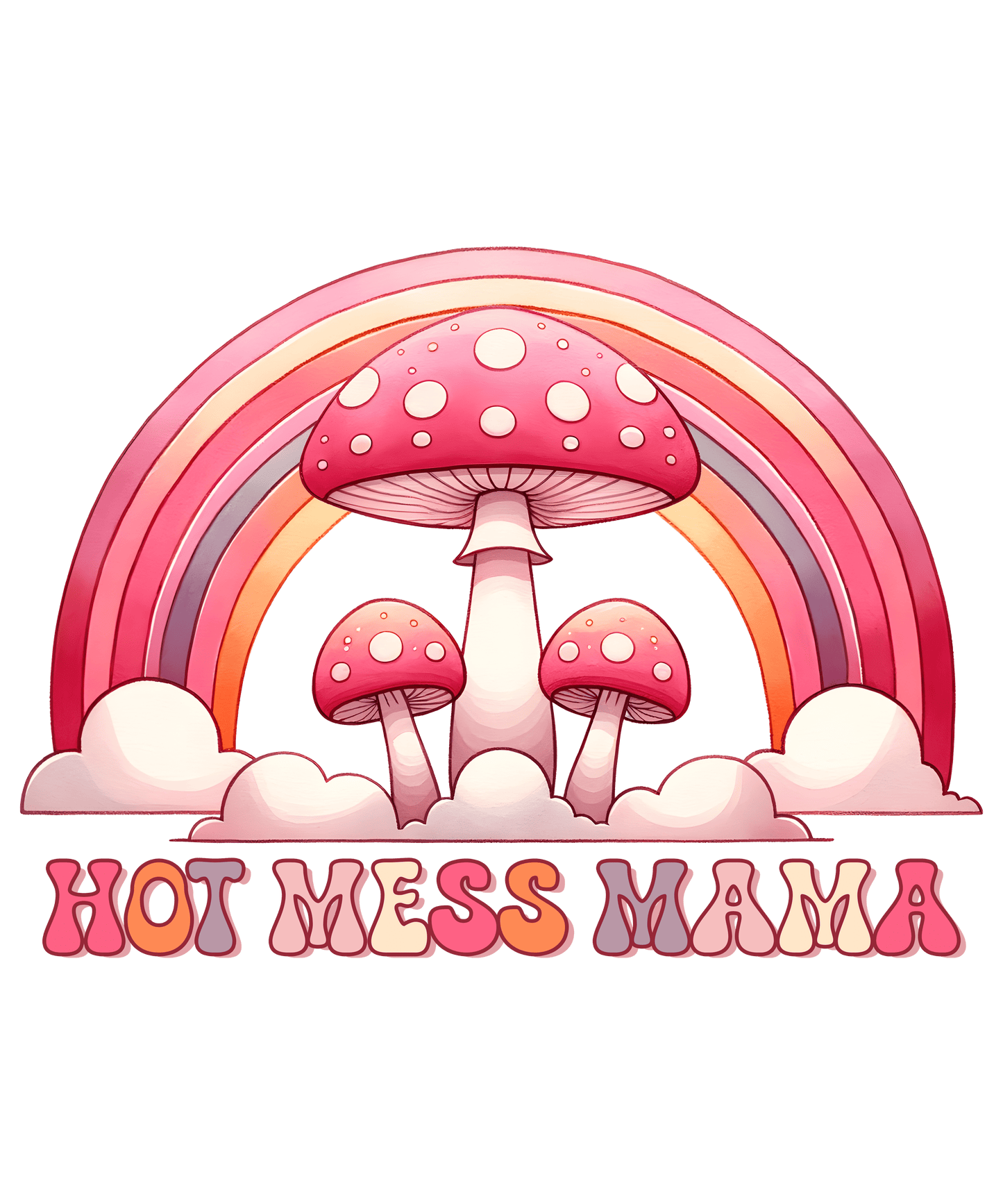 Hot Mess Mama Design - DTF Ready To Press