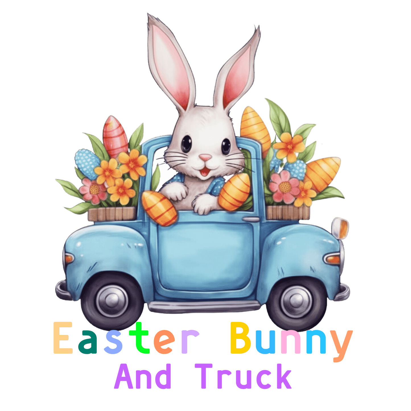 Truck Lover Easter Bunny Design - DTF Ready To Press