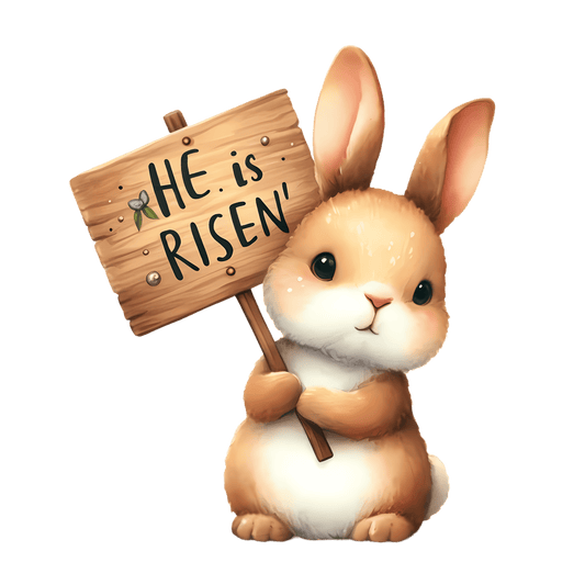 He Is Risen Cute Bunny Easter Design - DTF Ready To Press