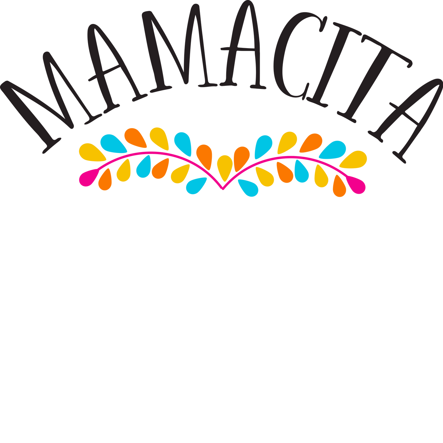 Cute Mamacita Design - DTF Ready To Press
