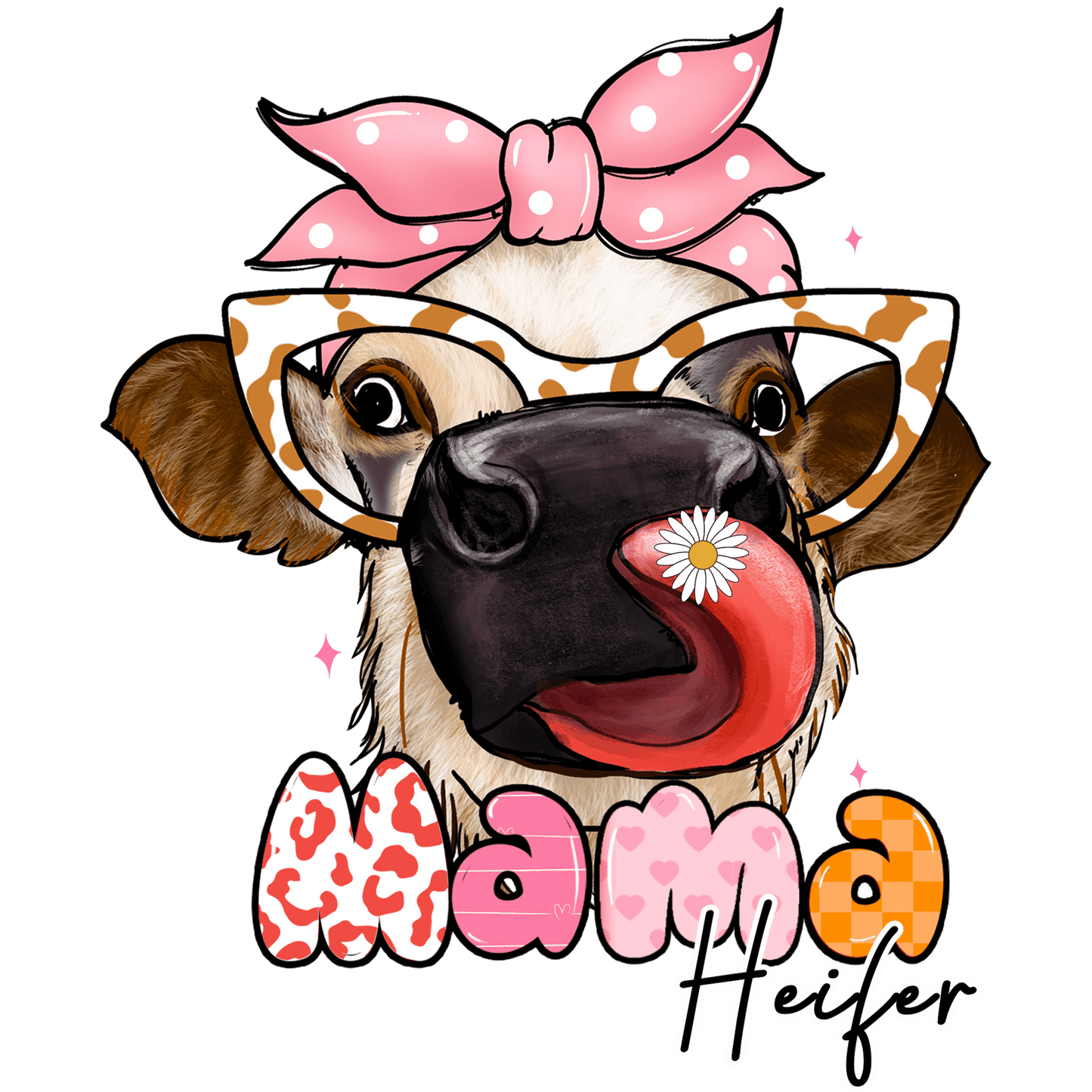 Mama Heifer Design - DTF Ready To Press