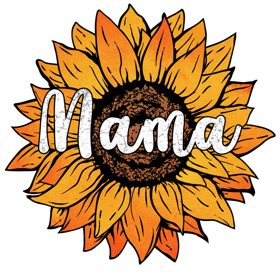 Sunflower Mama Design - DTF Ready To Press