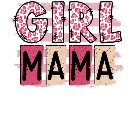 Girl Mama Design - DTF Ready To Press