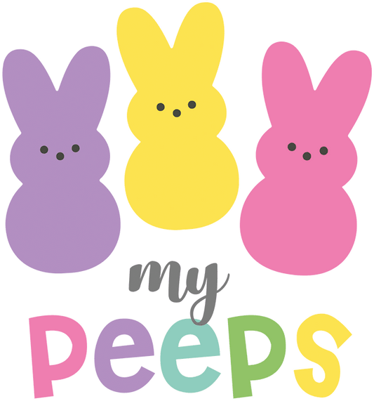 My Peeps Easter Design - DTF Ready To Press