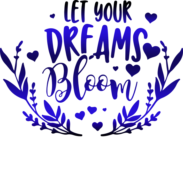 Let Your Dreams Bloom Easter Design - DTF Ready To Press