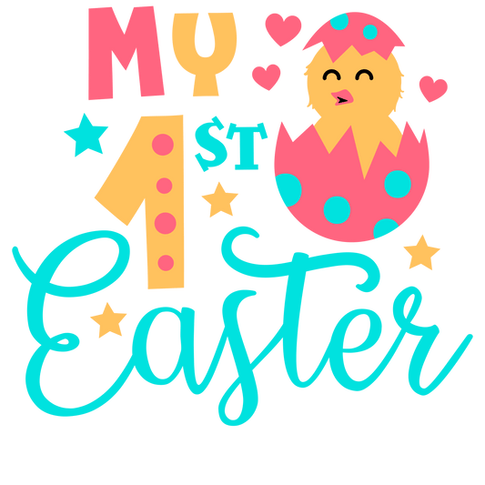 My First Easter Design - DTF Ready To Press