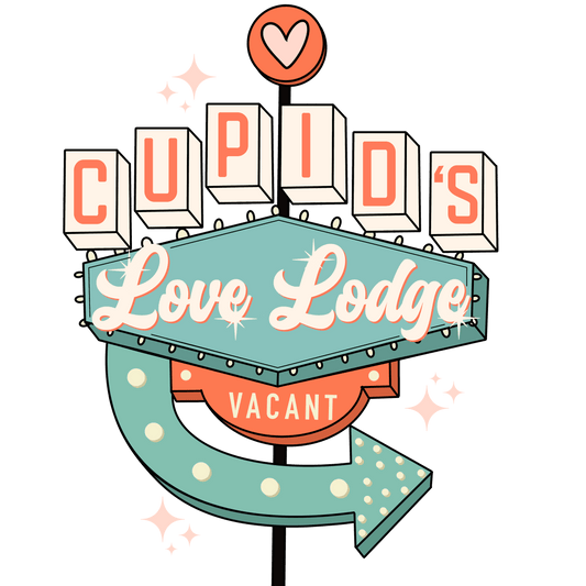 Cupid's Love Lodge Vacant Valentine's Day Design - DTF Ready To Press