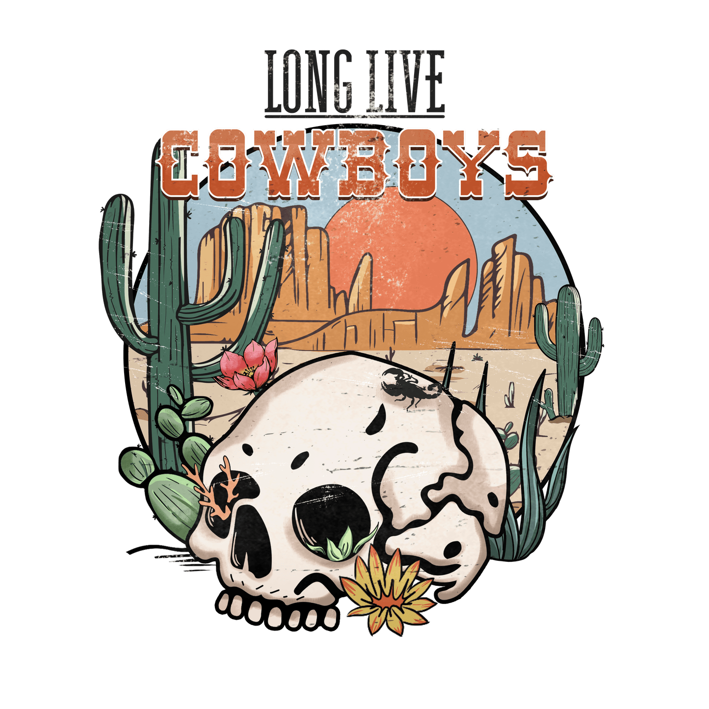 Western Long Live Cowboys Design - DTF Ready To Press