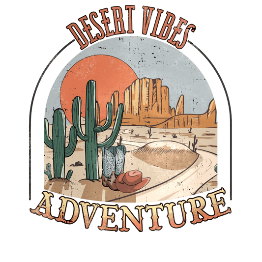 Desert Vibes Adventure Western Design - DTF Ready To Press