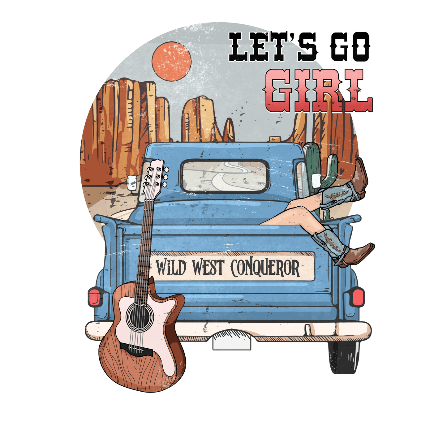 Let's Go Girl Western Design - DTF Ready To Press