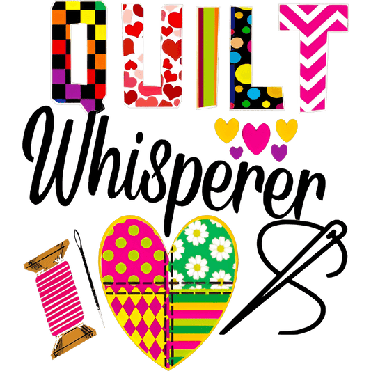 Quilt Whisperer Design - DTF Ready To Press