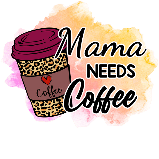 Coffee Lover Mama Design - DTF Ready To Press