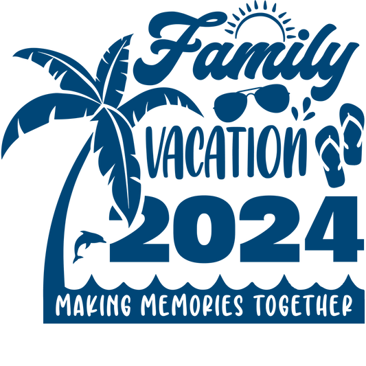 2024 Family Vacation Making Memories Together Design - DTF Ready To Press