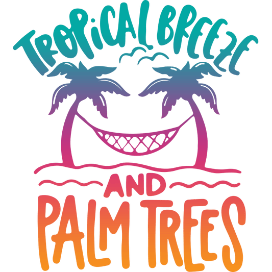 Tropical Breeze and Palm Tree Summer Design - DTF Ready To Press